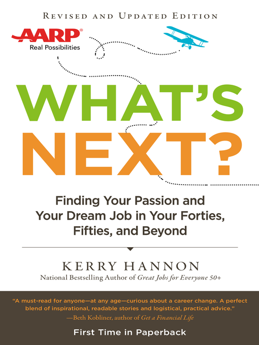 Title details for What's Next? Updated by Kerry Hannon - Available